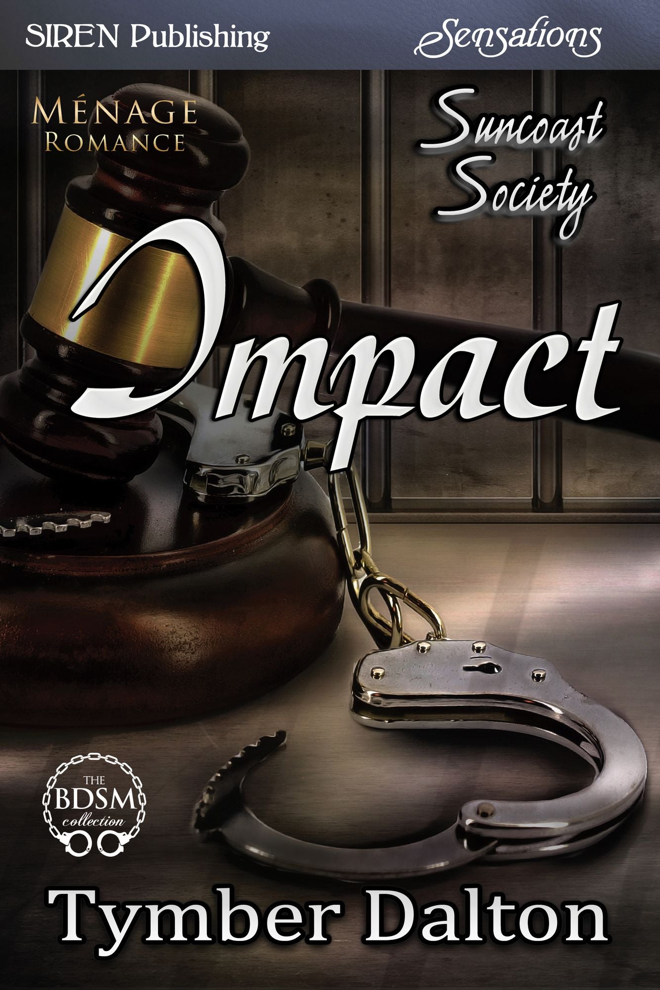 Impact [Suncoast Society] (Siren Publishing Sensations)