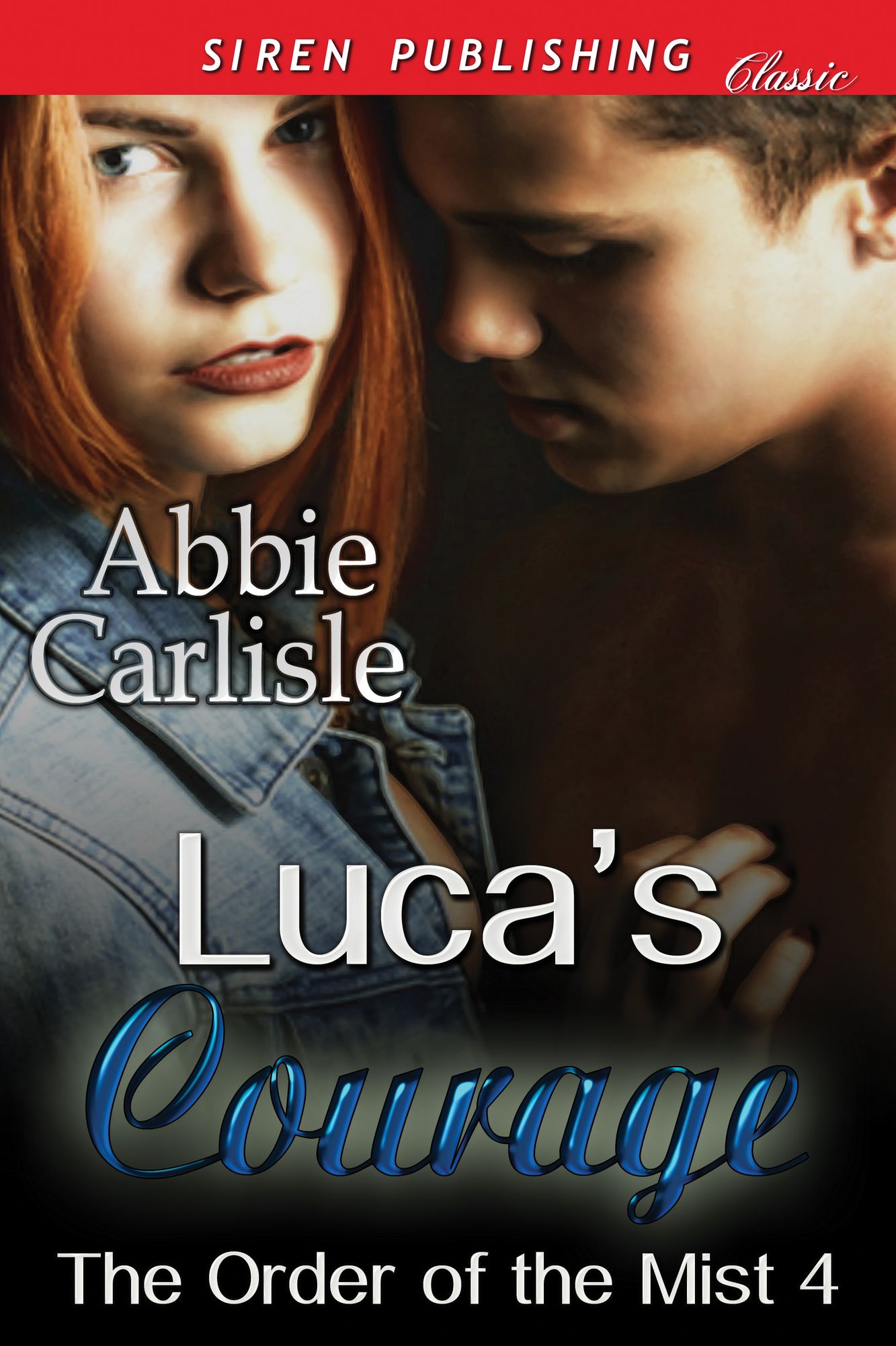 Luca's Courage [The Order of the Mist 4] (Siren Publishing Classic)