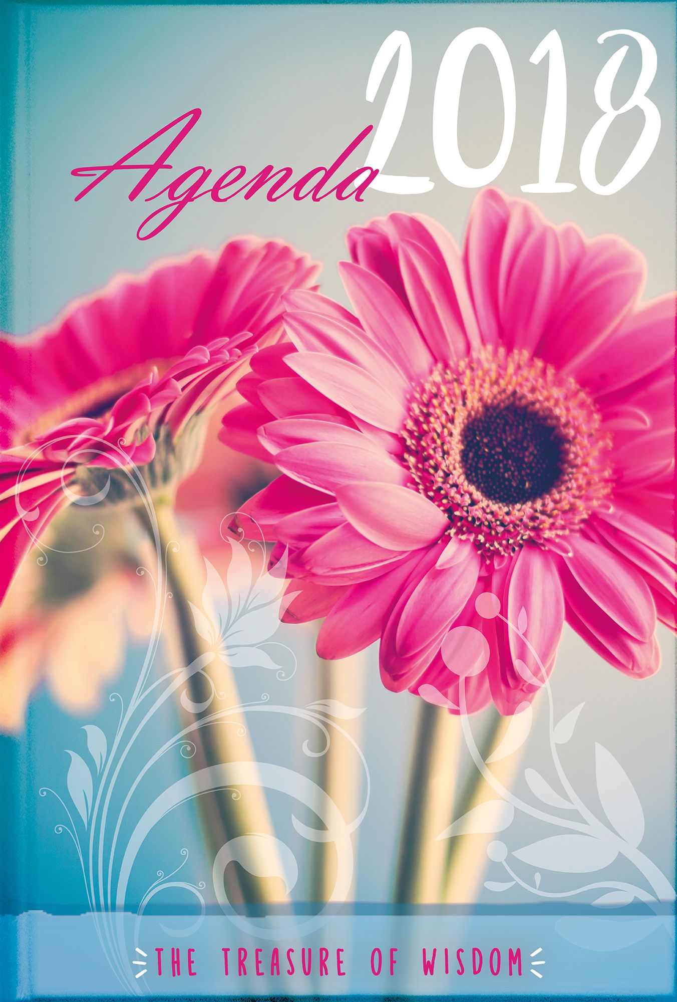 The Treasure of Wisdom 2018 Agenda - Daisy Cover: A daily agenda with an inspirational quote or Bible verse for each day of the year