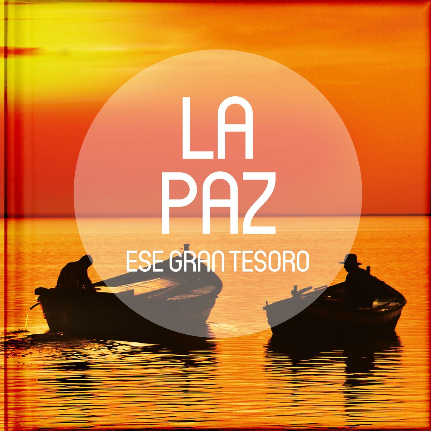 La Paz, ese gran tesoro: Antologías de relatos, reflexiones, poesías, pasajes bíblicos y frases célebres sobre cinco grandes tesorosde la vida, ideales para cuando se quiere uno apartar por unos momentos del ajetreo