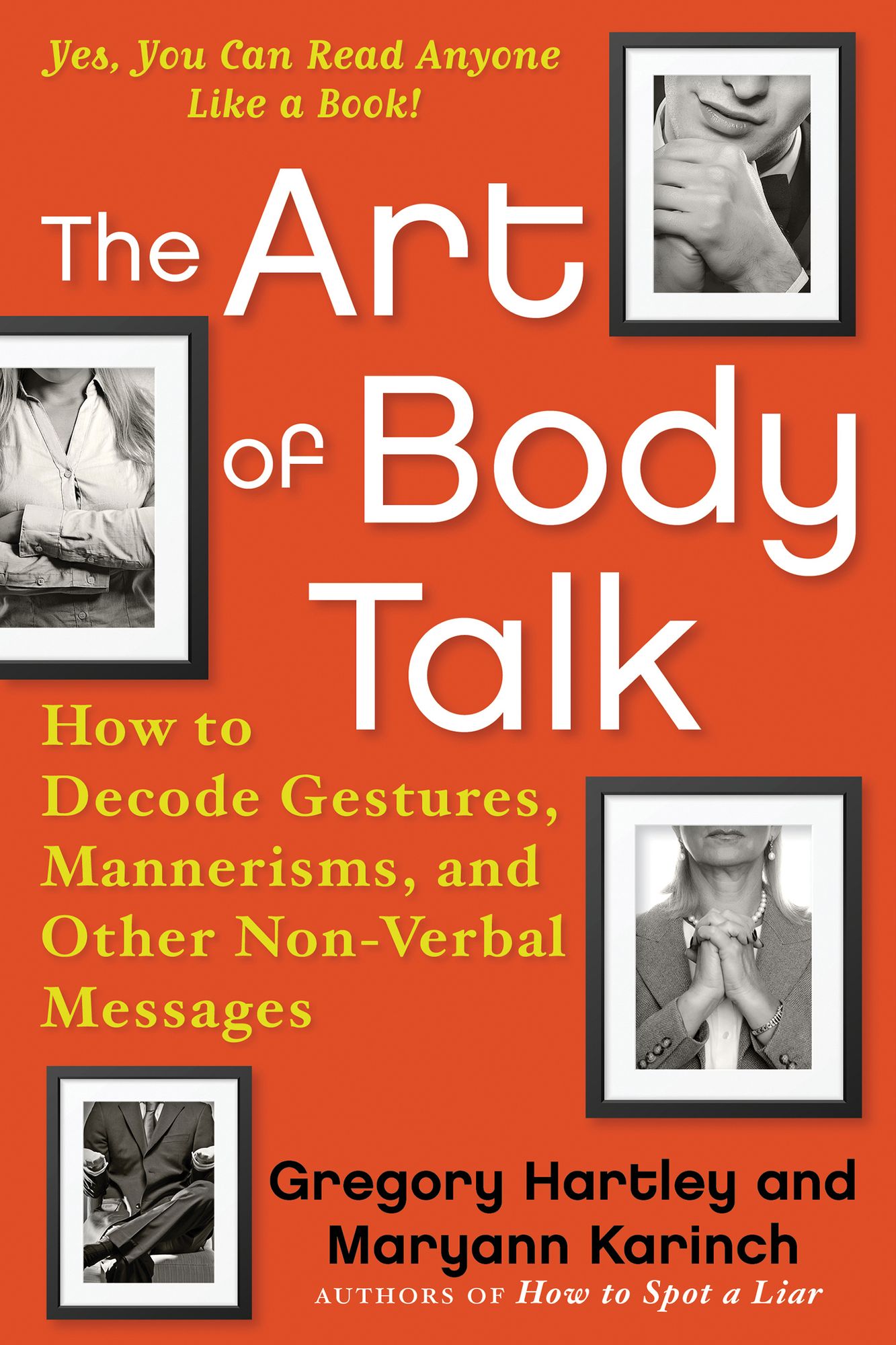 Art of Body Talk: How to Decode Gestures, Mannerisms, and Other Non-Verbal Messages