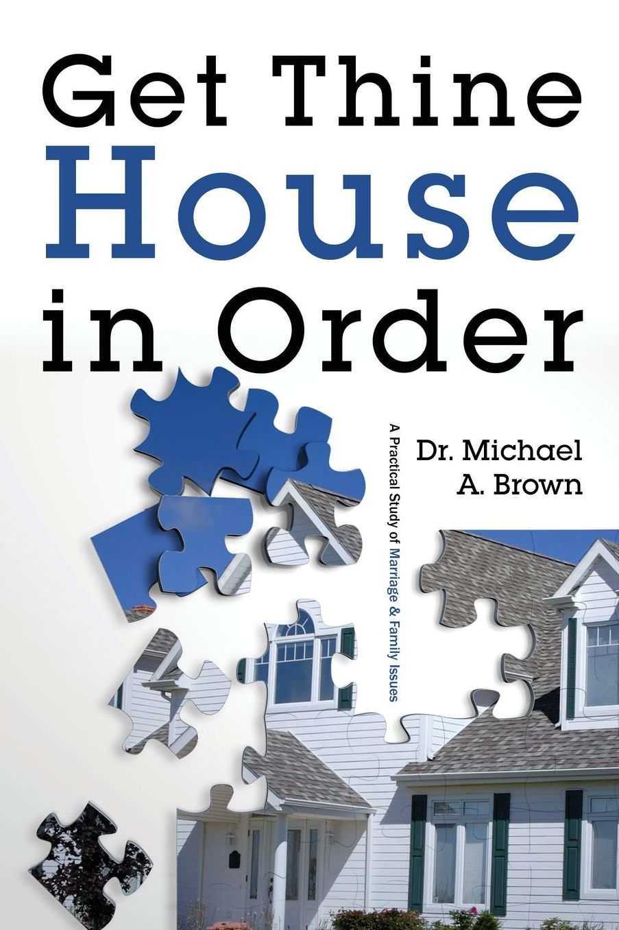 Get Thine House in Order