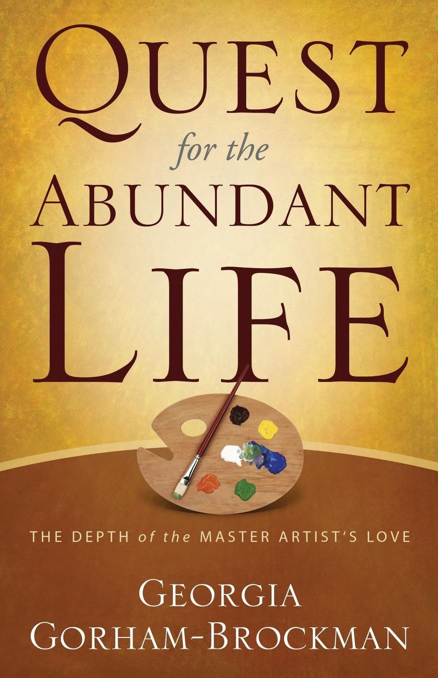 Quest For The Abundant Life