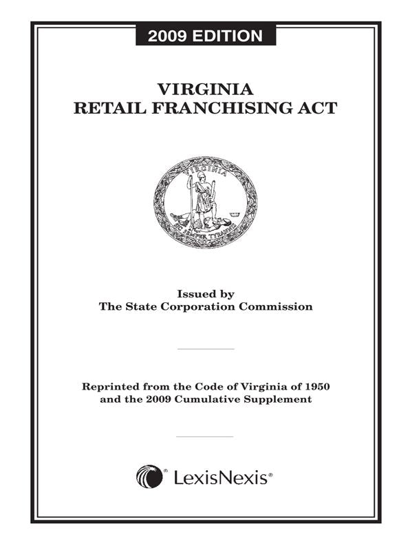 Virginia Retail Franchising Act, 2009 Edition