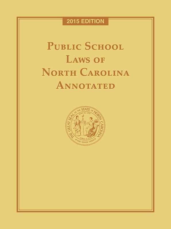 Public School Laws of North Carolina, 2015 Edition