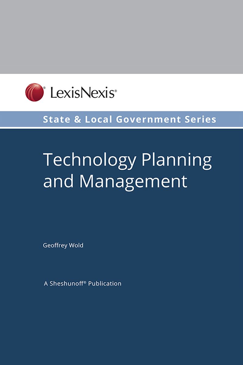 Technology Planning and Management, State and Local Government Series