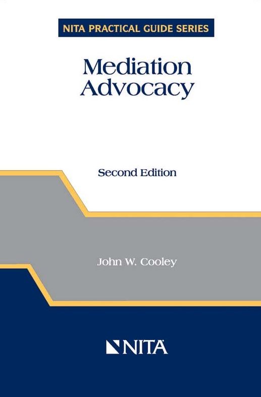 Mediation Advocacy, Second Edition