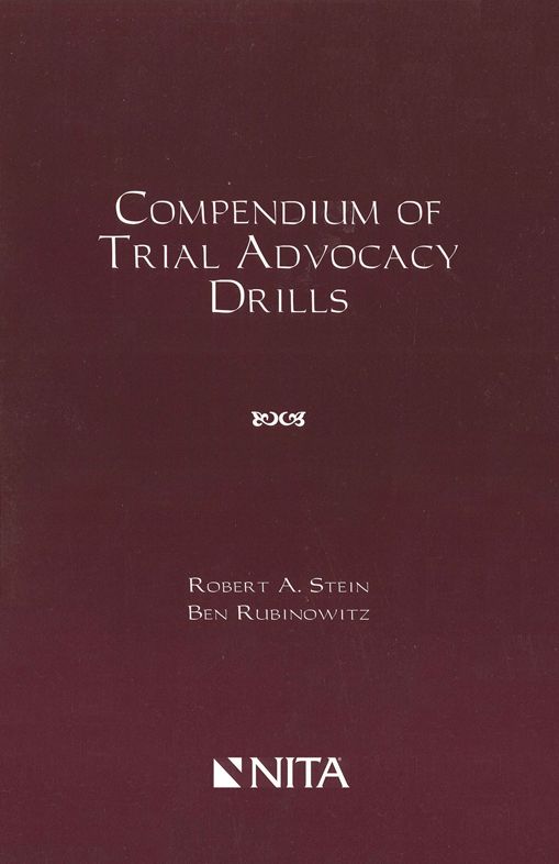 Compendium of Trial Advocacy Drills