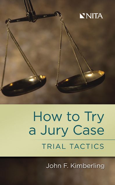 How to Try a Jury Case