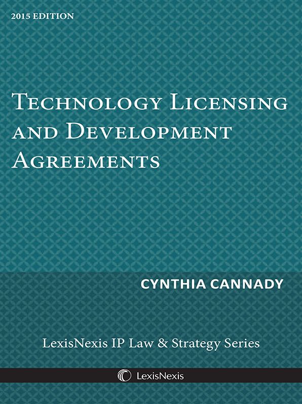 Technology Licensing and Development Agreements