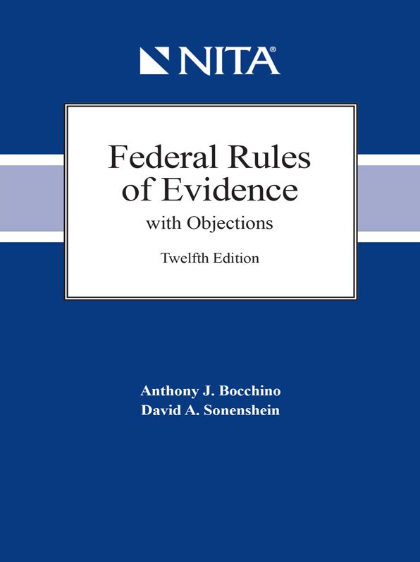 Federal Rules of Evidence with Objections, Twelfth Edition