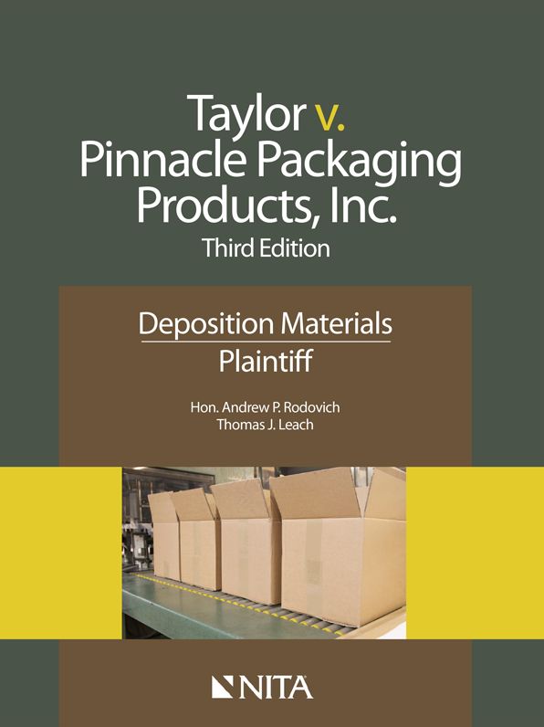 Jamie Taylor v. Pinnacle Packaging Products, Inc., Third Edition, Plaintiffs Version