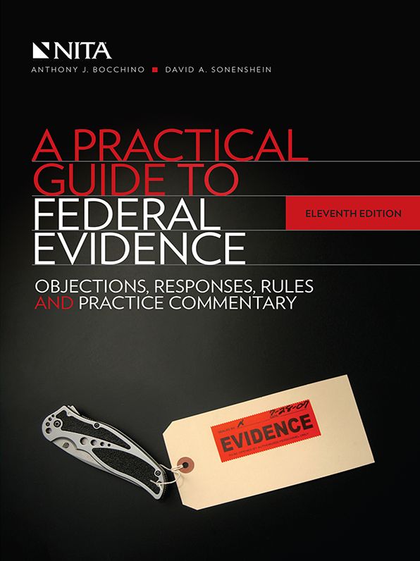 A Practical Guide to Federal Evidence
