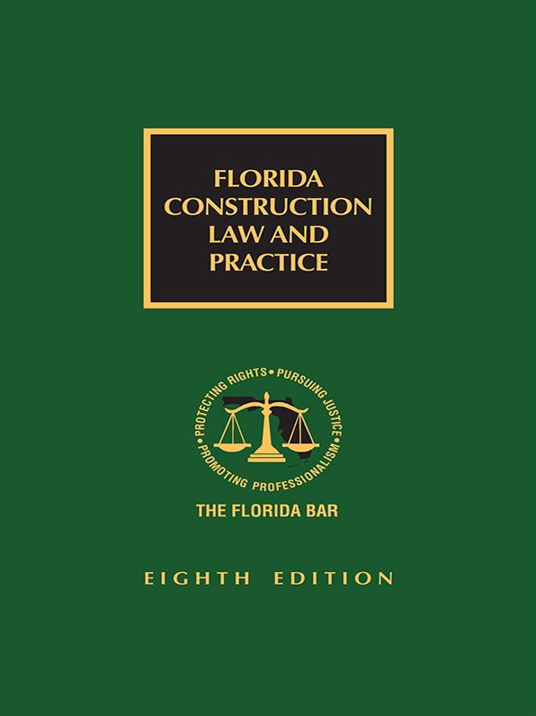 Florida Construction Law and Practice
