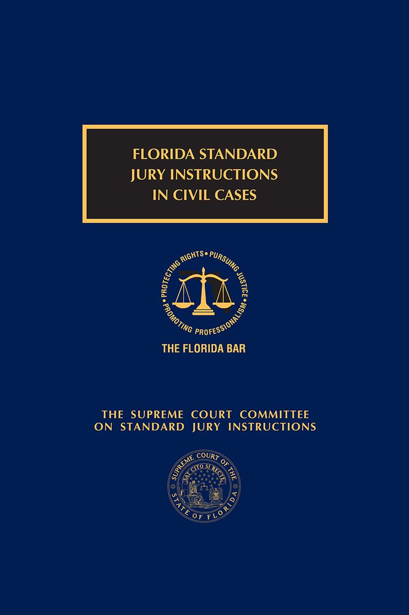 Florida Standard Jury Instructions in Civil Cases