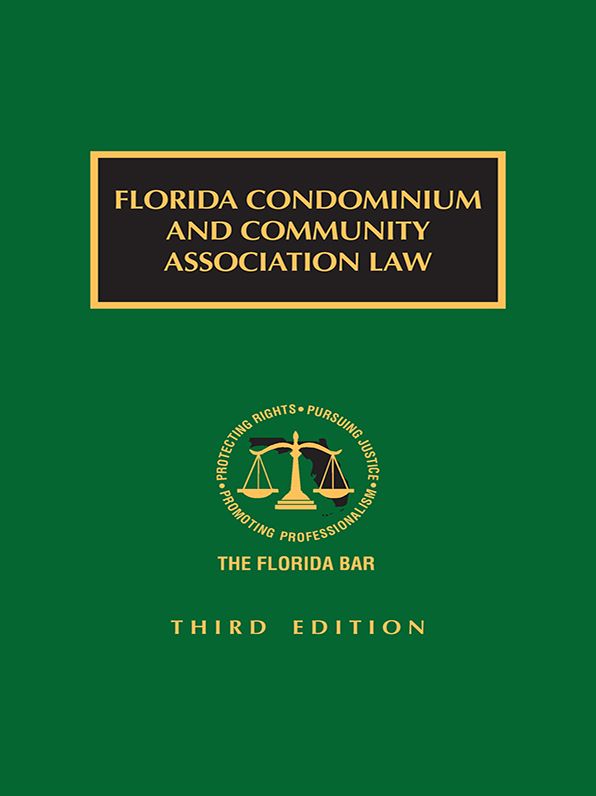 Florida Condominium Law and Practice