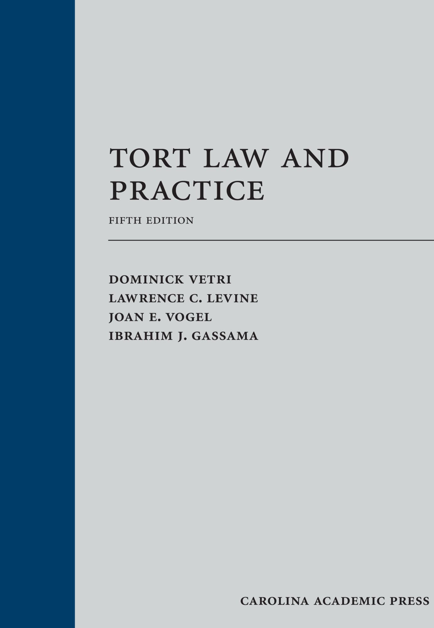 Tort Law and Practice (Looseleaf)