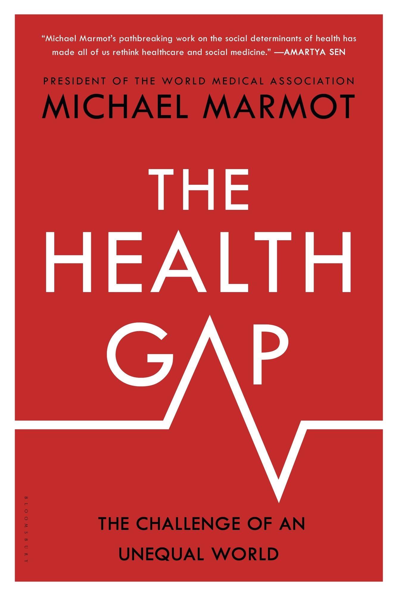 The Health Gap: The Challenge of an Unequal World