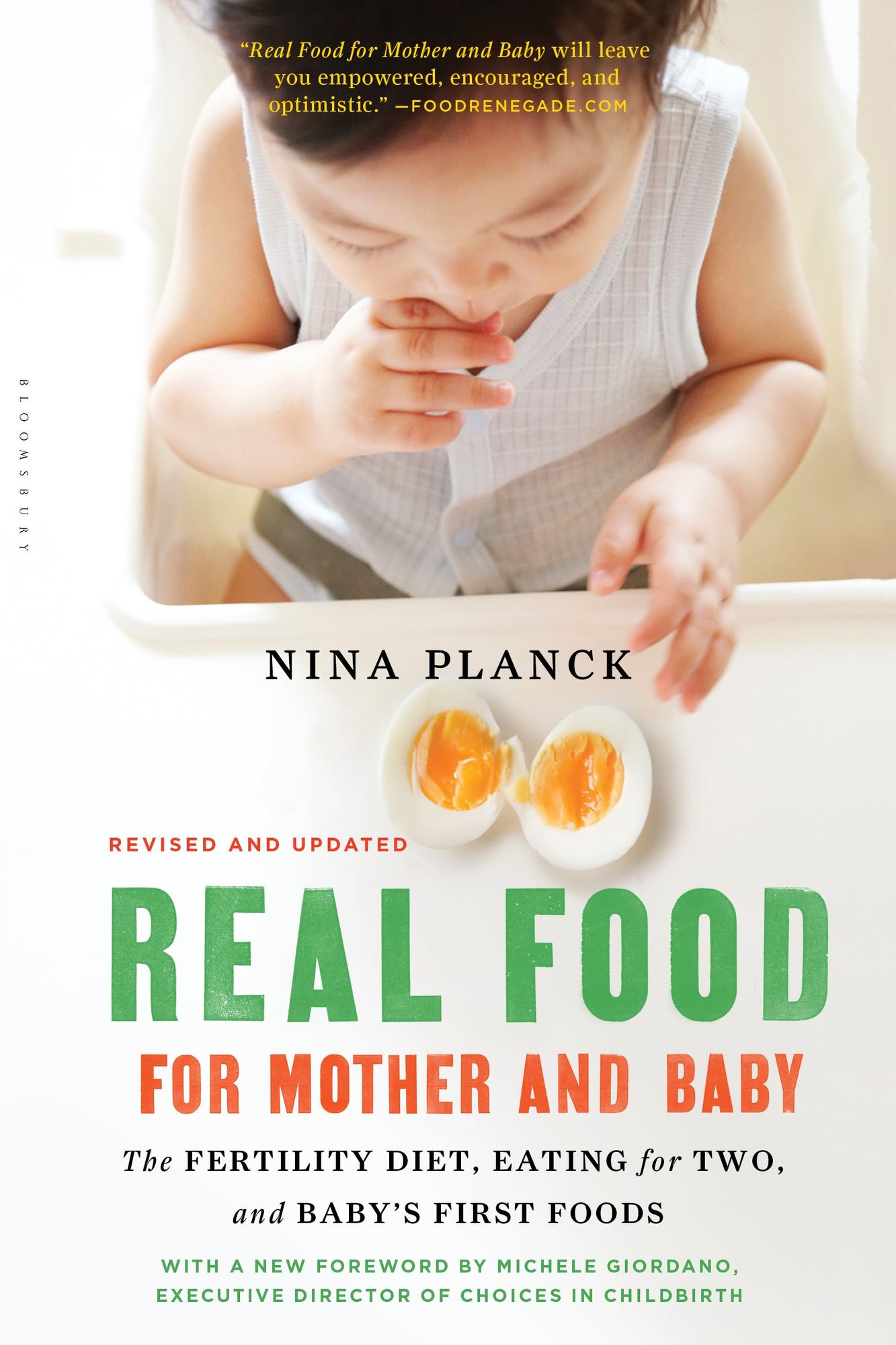 Real Food for Mother and Baby: The Fertility Diet, Eating for Two, and Baby's First Foods