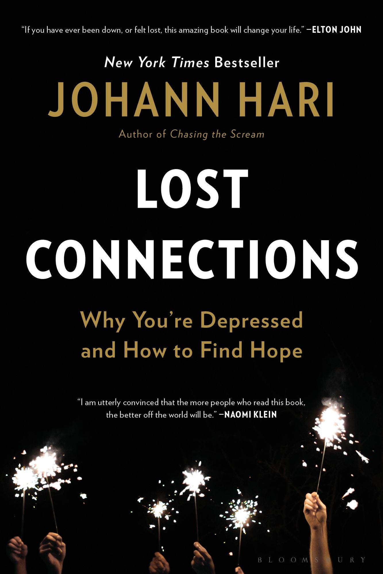 Lost Connections: Uncovering the Real Causes of Depression - and the Unexpected Solutions