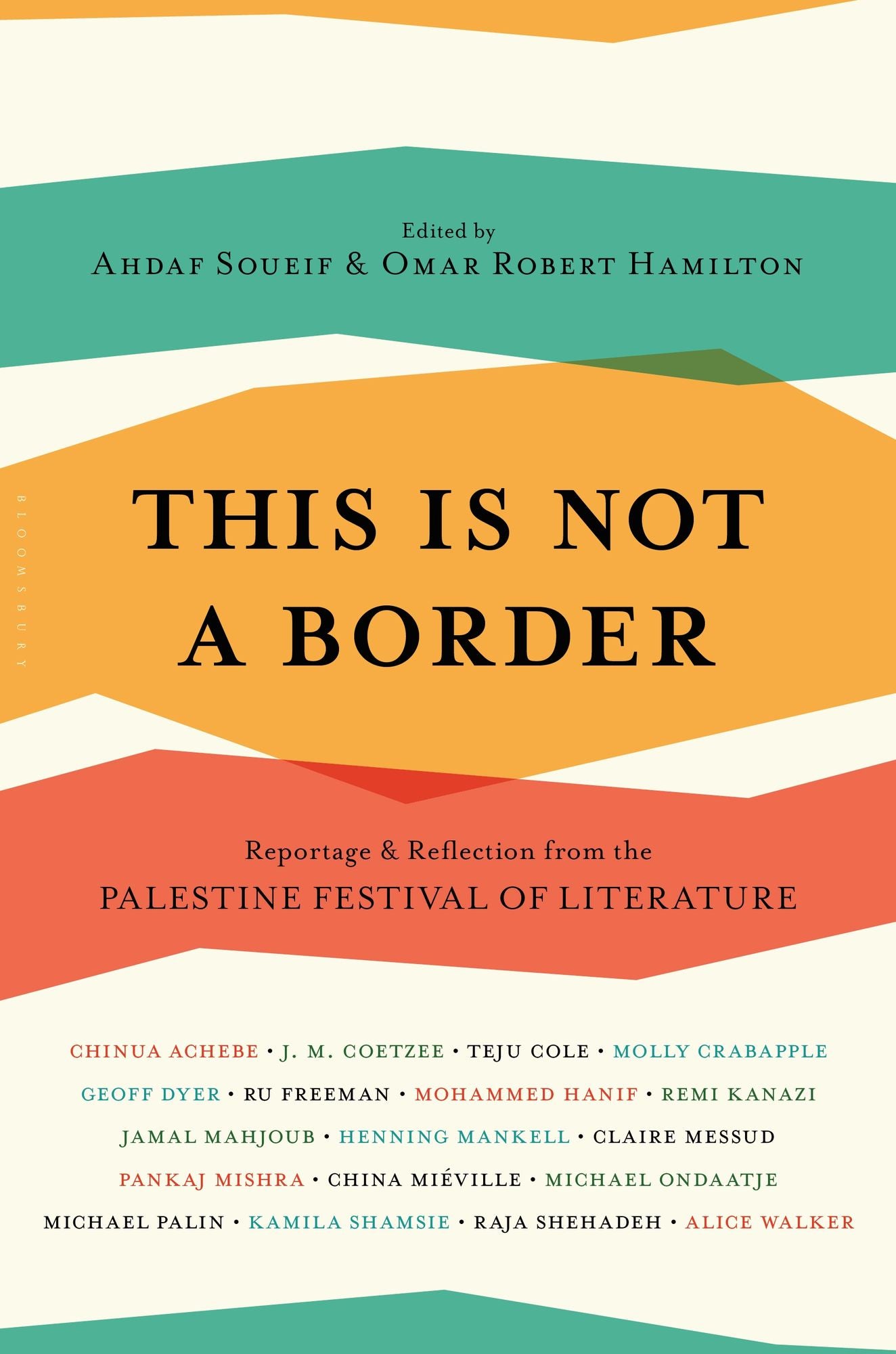 This Is Not A Border: Reportage & Reflection from the Palestine Festival of Literature