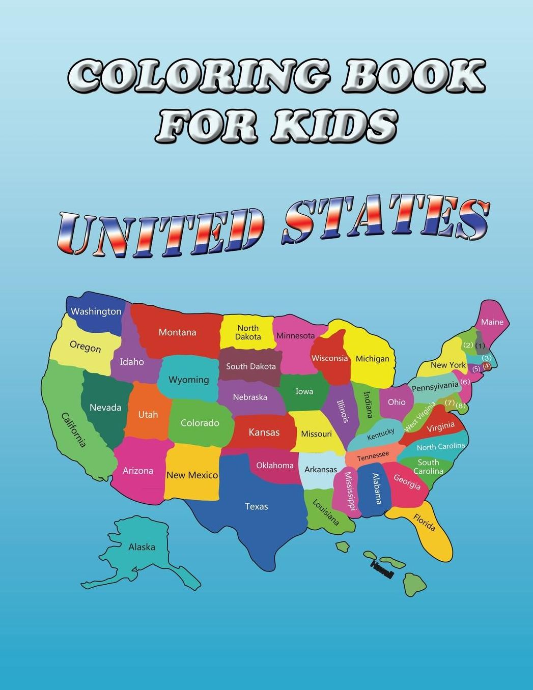 Coloring Book for Kids: United States: Kids Coloring Book