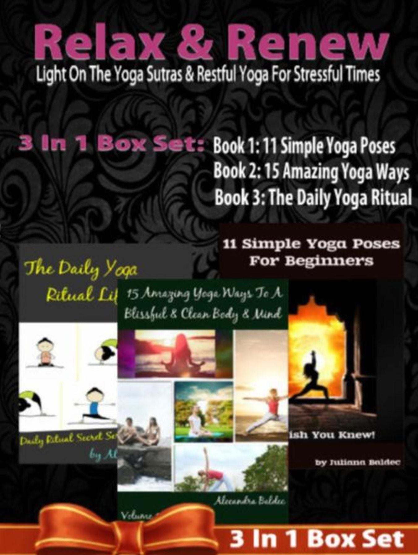 Relax & Renew: Light On The Yoga Sutras & Restful Yoga For Stressful Times