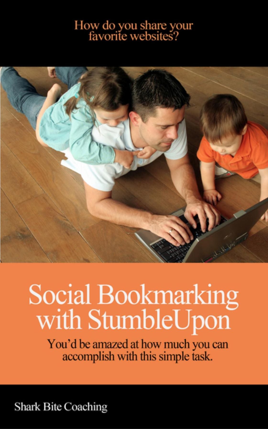 Social Bookmarking with StumbleUpon: You'd Be Amazed At How Much You Can Accomplish With This Simple Task