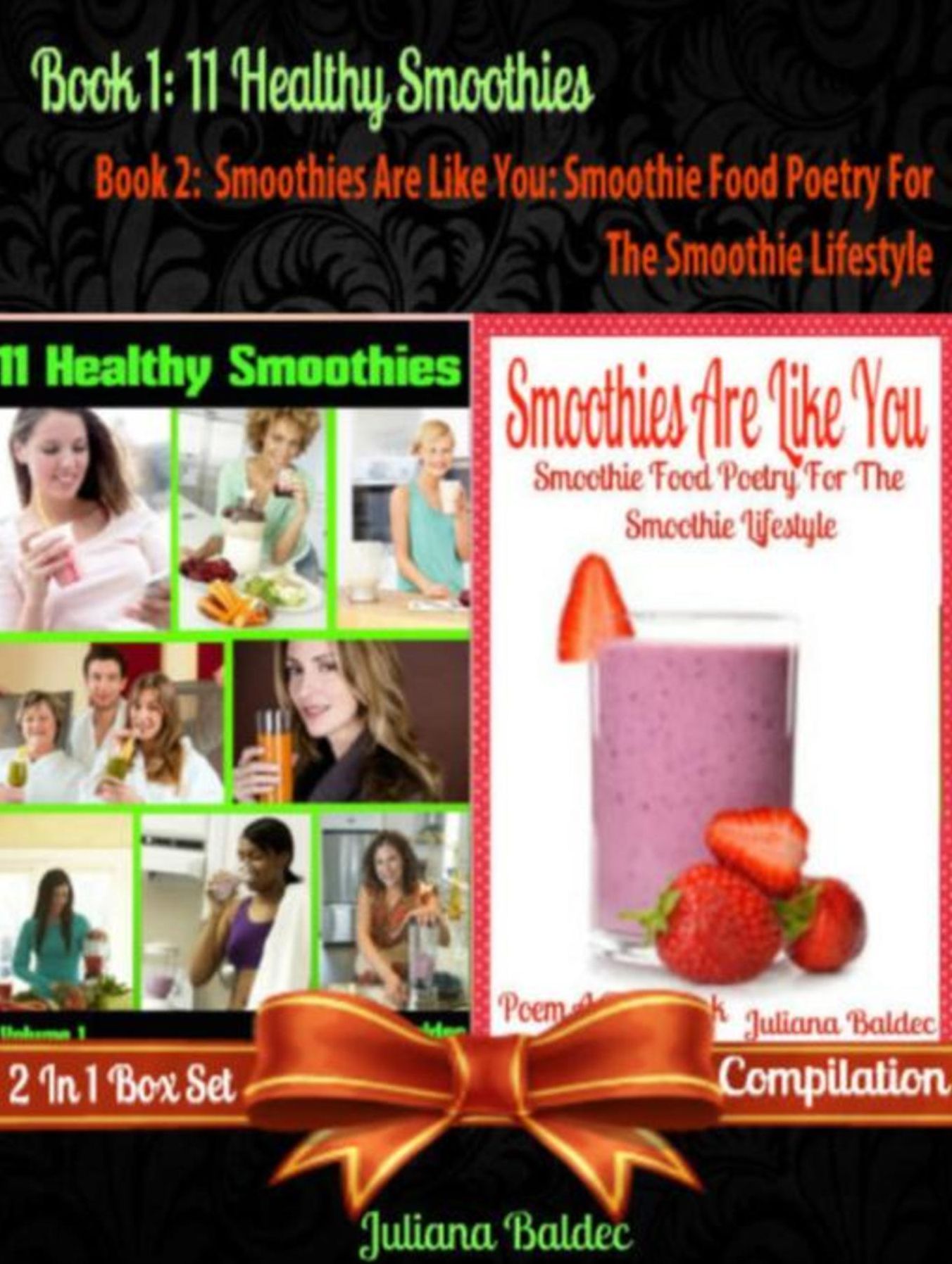 11 Herbal & Fruit Blender Recipes: Healthy Fruit & Green Recipes: Sustained Living Recipes - 2 In 1 Box Set