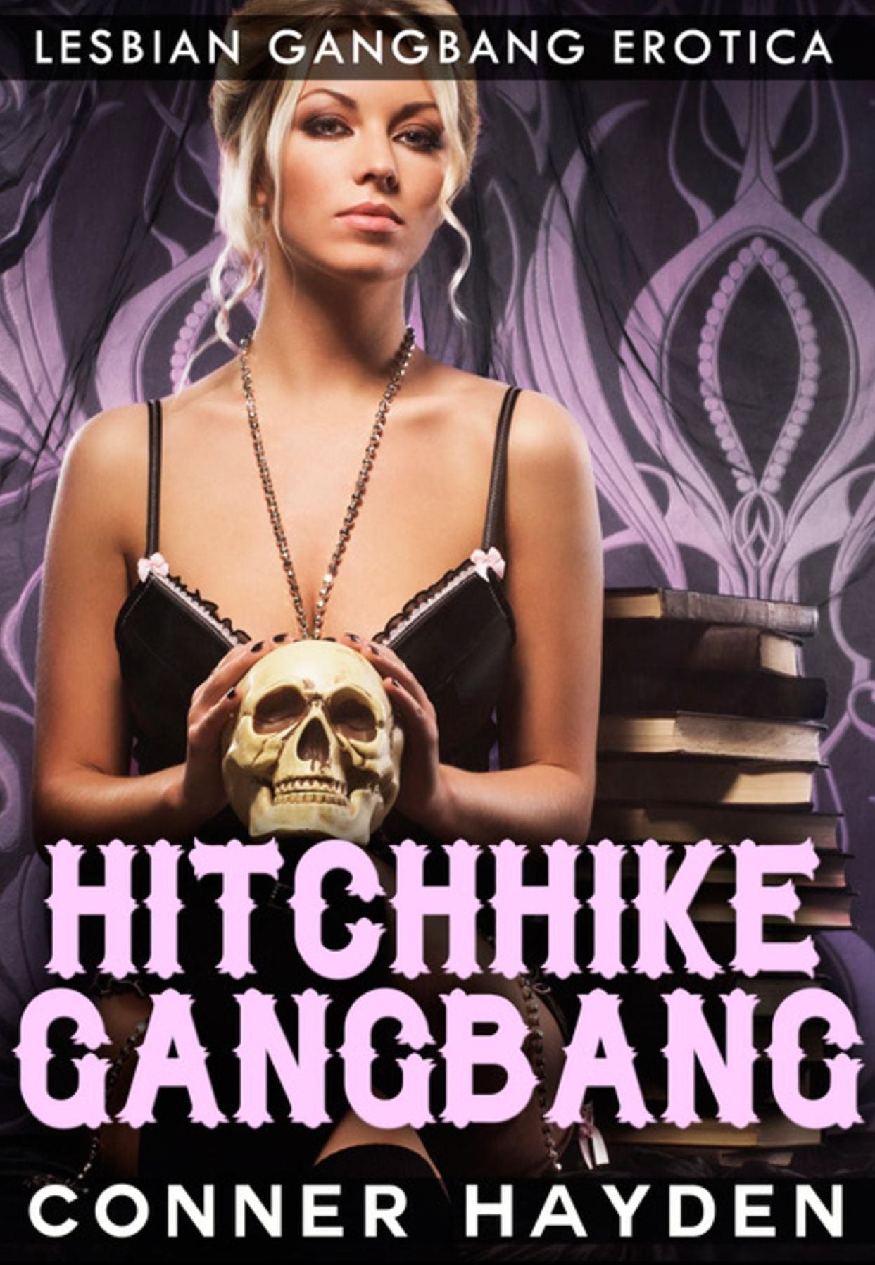 Hitchhike Gangbang: Lesbian Gangbang Erotica