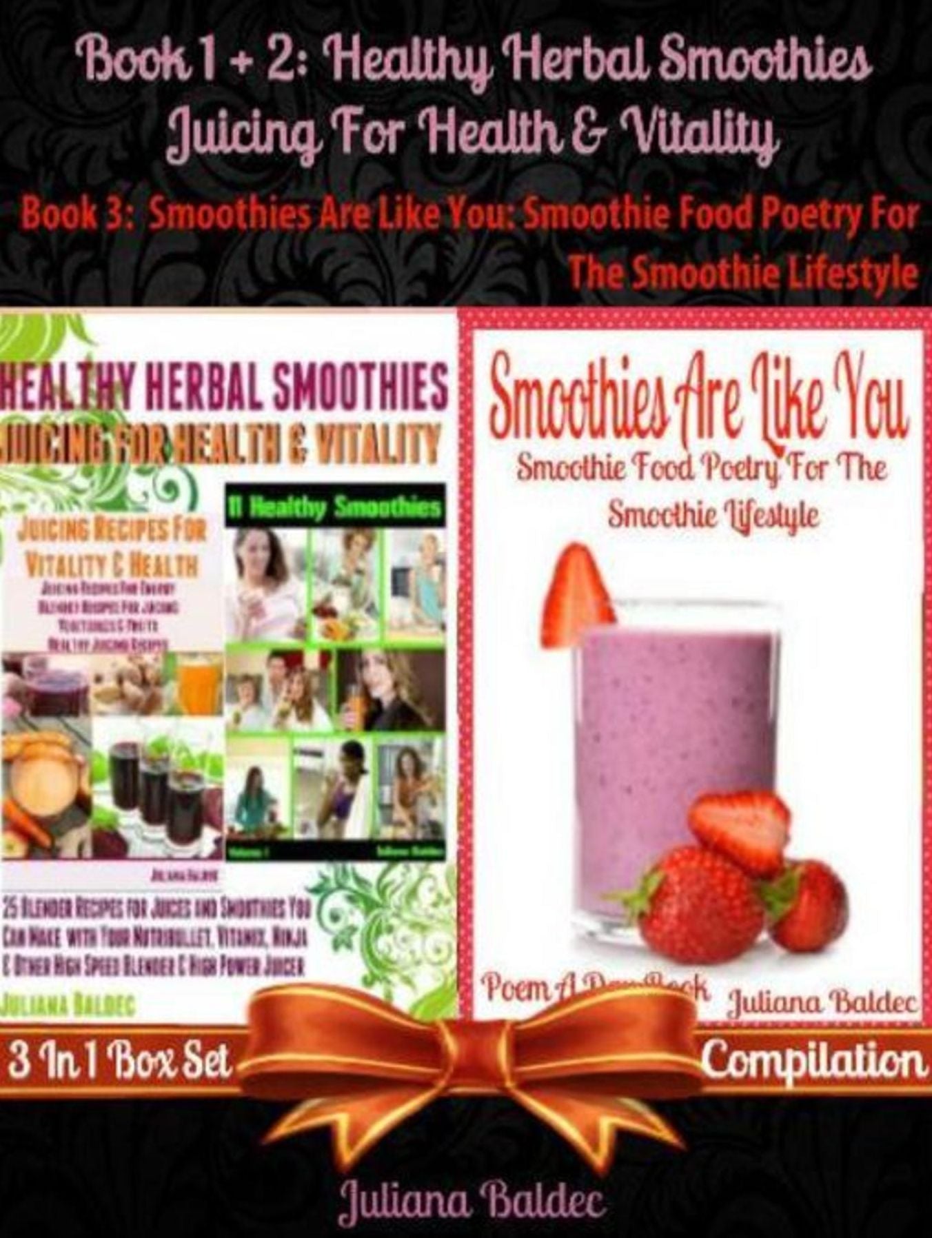 Best Healthy Herbal Smoothies: Juicing For Health & Vitality: Healthy Green Drink Diet - 3 In 1 Boxed Set