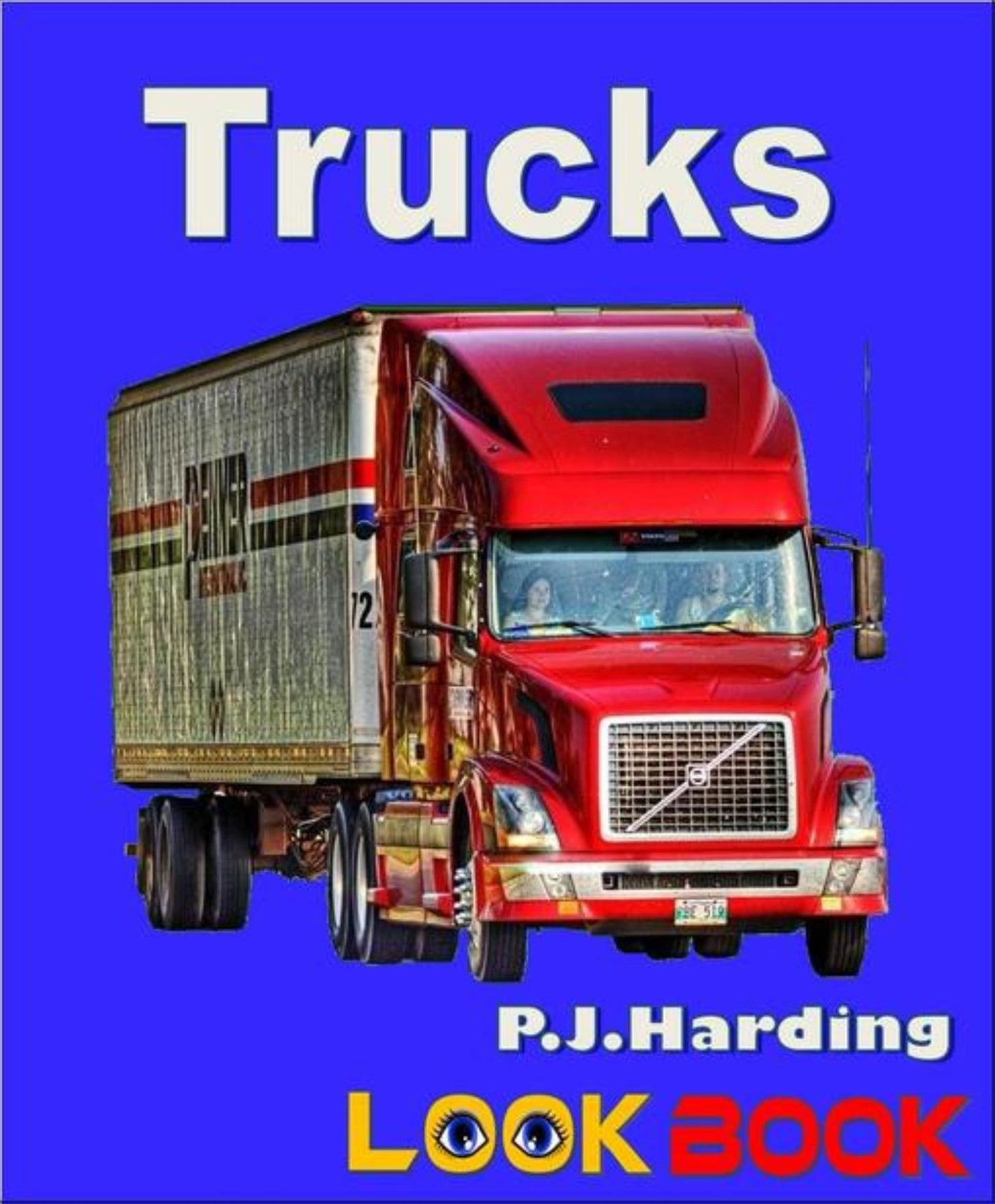 Trucks: A LOOK BOOK Easy Reader