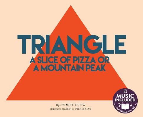 Triangle: A Slice of Pizza or a Mountain Peak