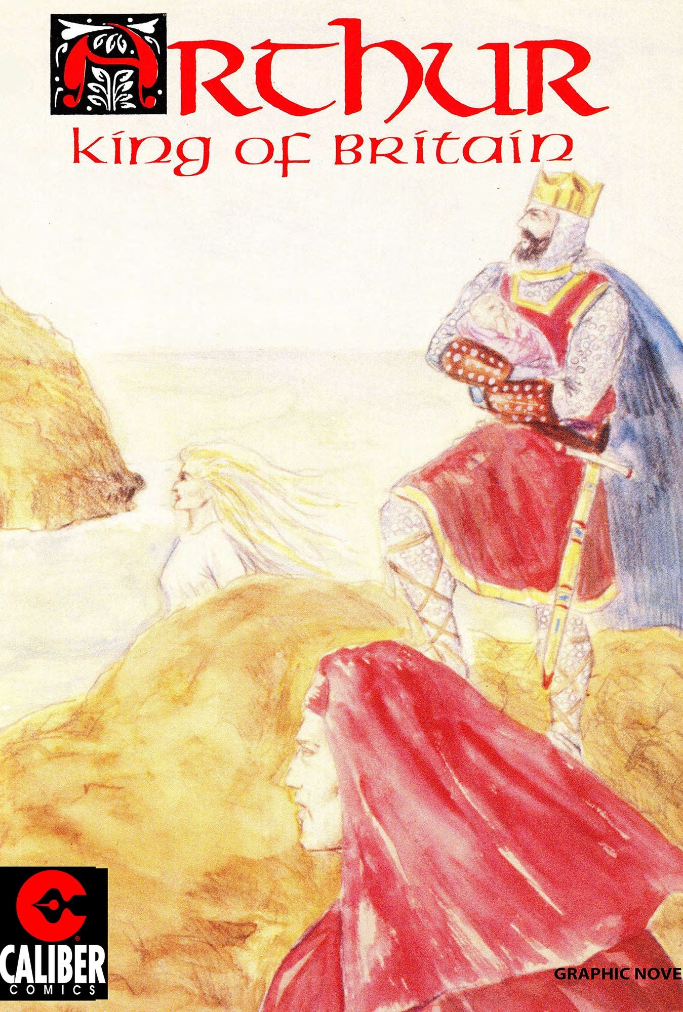 Arthur: King of Britain (Graphic Novel)