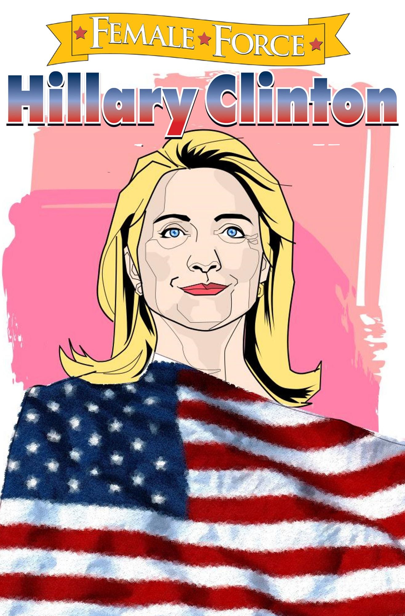 Female Force: Hillary Clinton: the Graphic novel