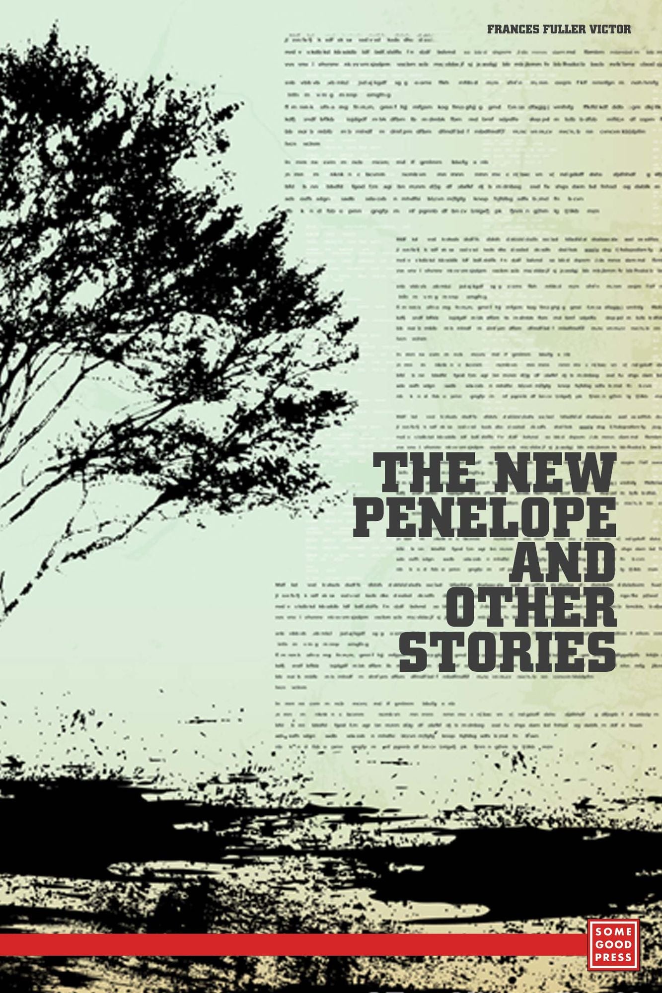 The New Penelope and Other Stories and Poems