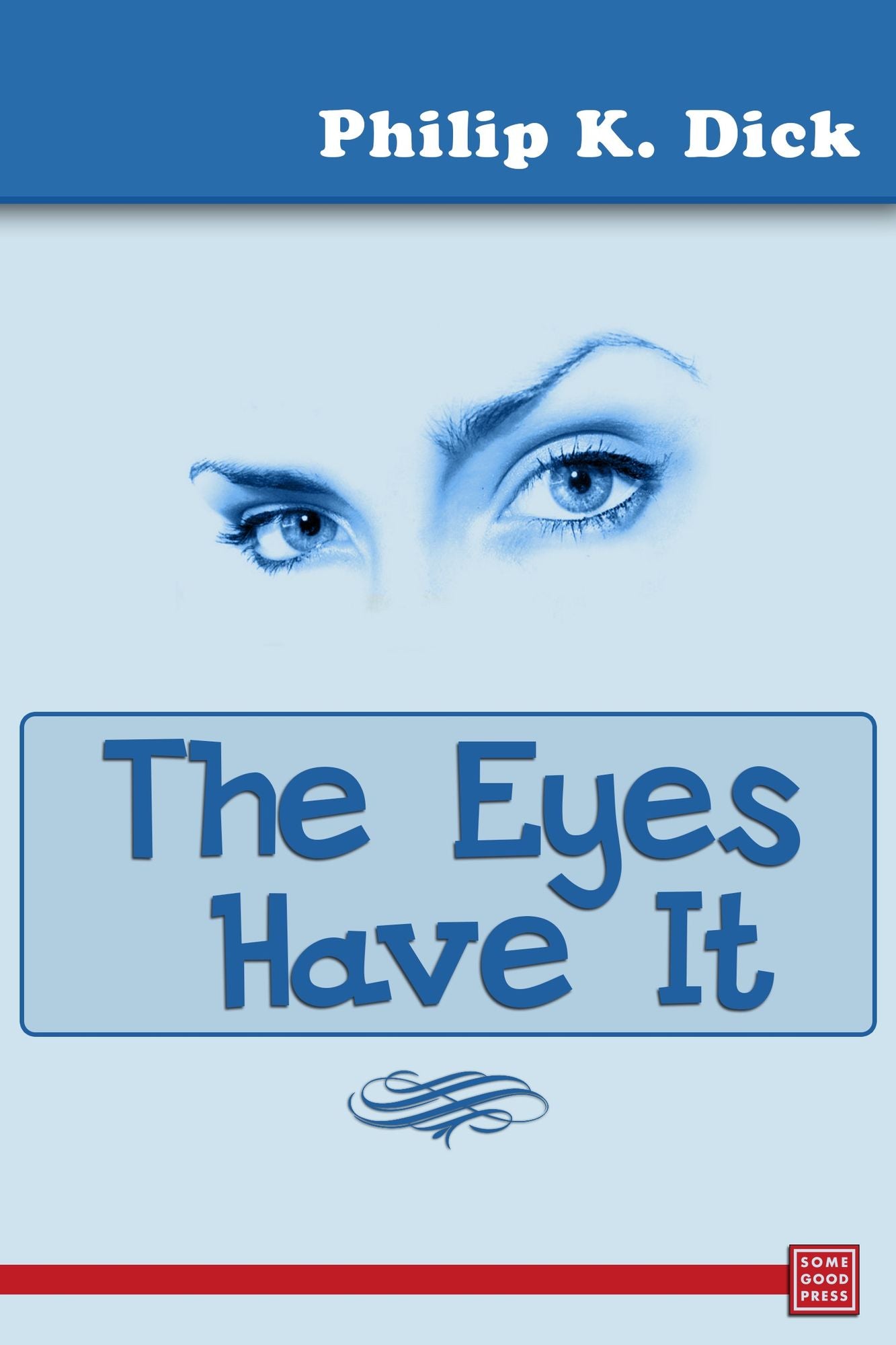 The Eyes Have It