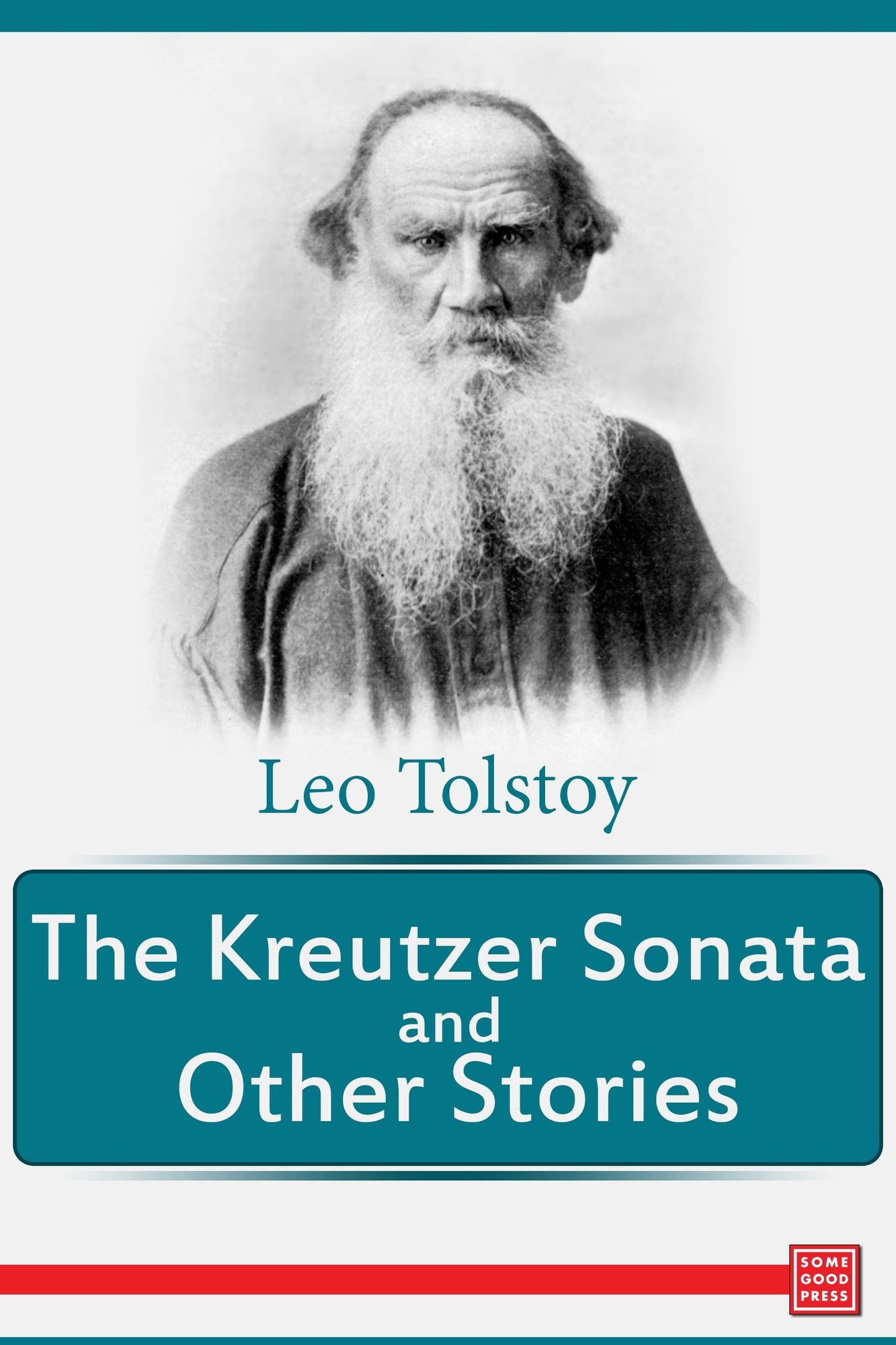 The Kreutzer Sonata and Other Stories