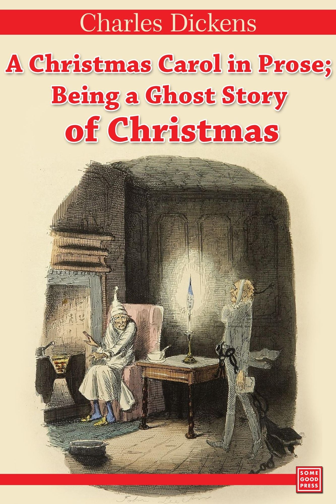 A Christmas Carol in Prose; Being a Ghost Story of Christmas