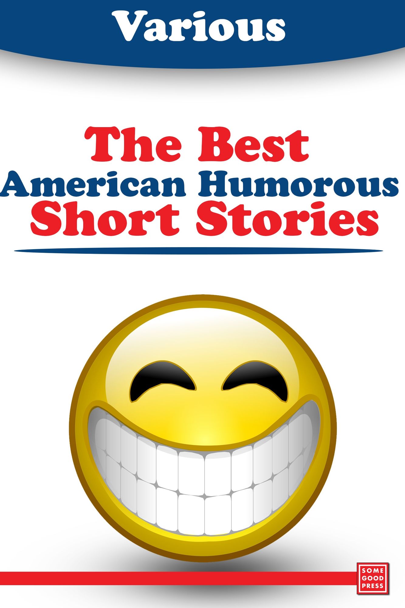 The Best American Humorous Short Stories