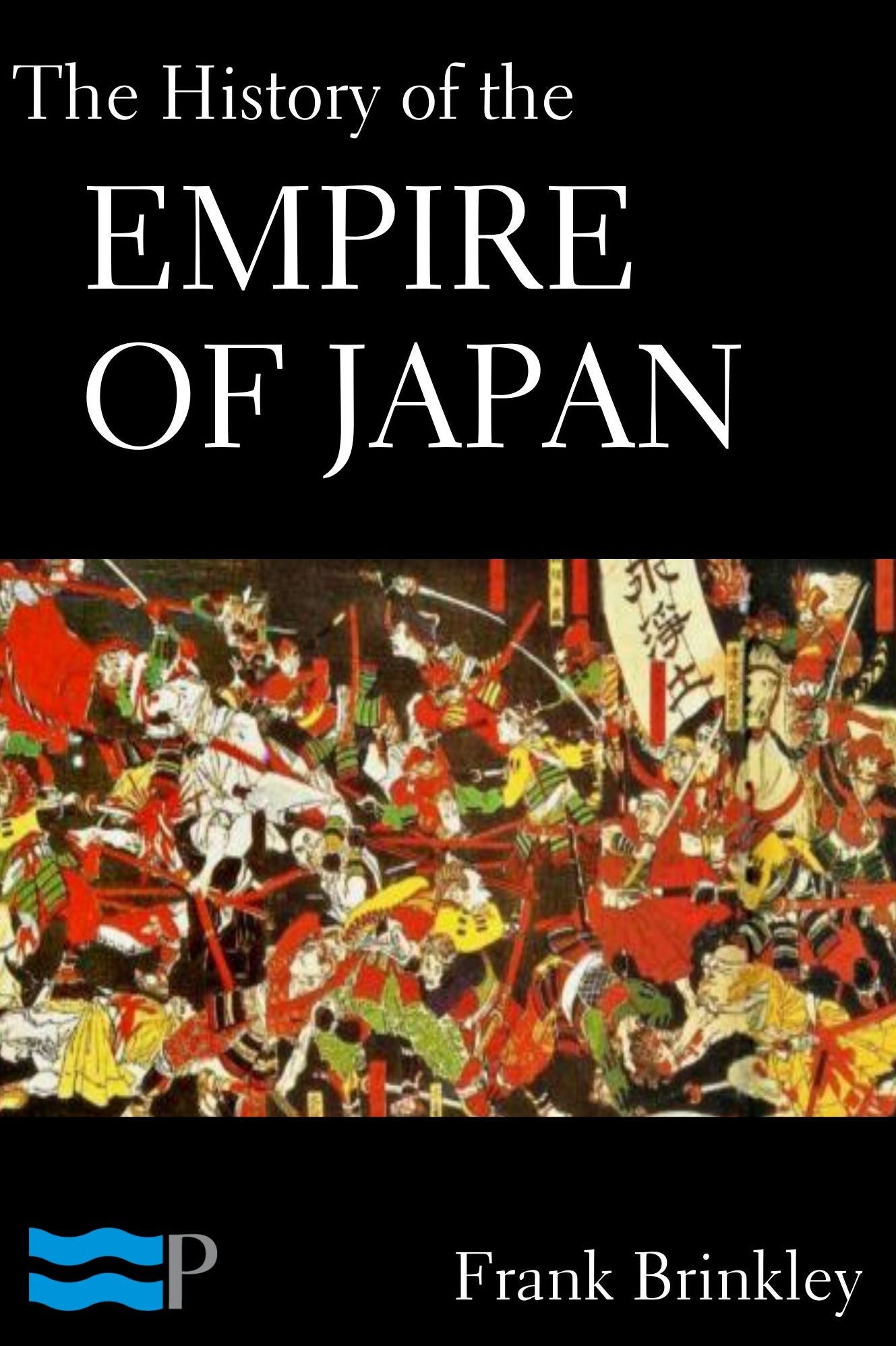The History of the Empire of Japan