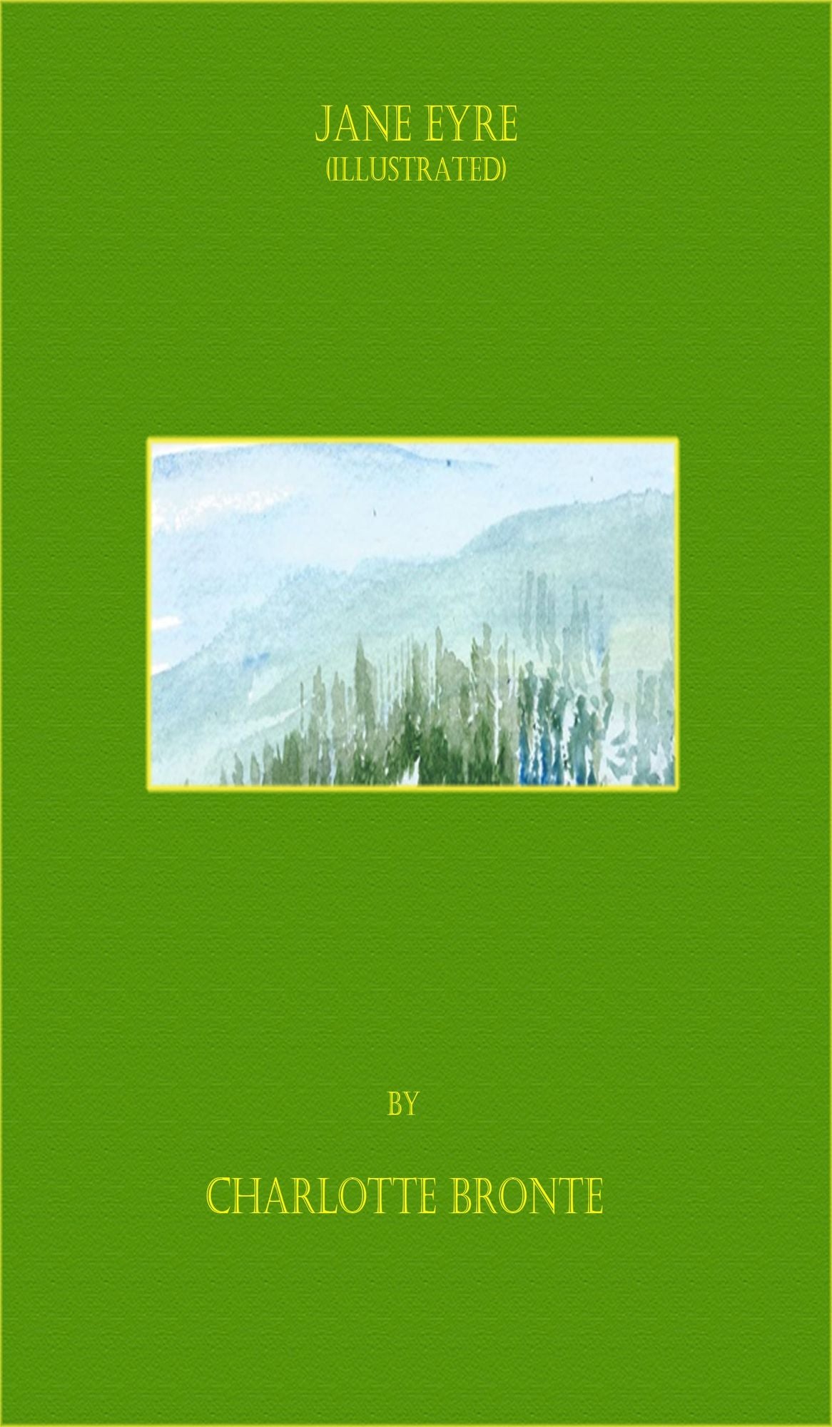 Jane Eyre: An Autobiography