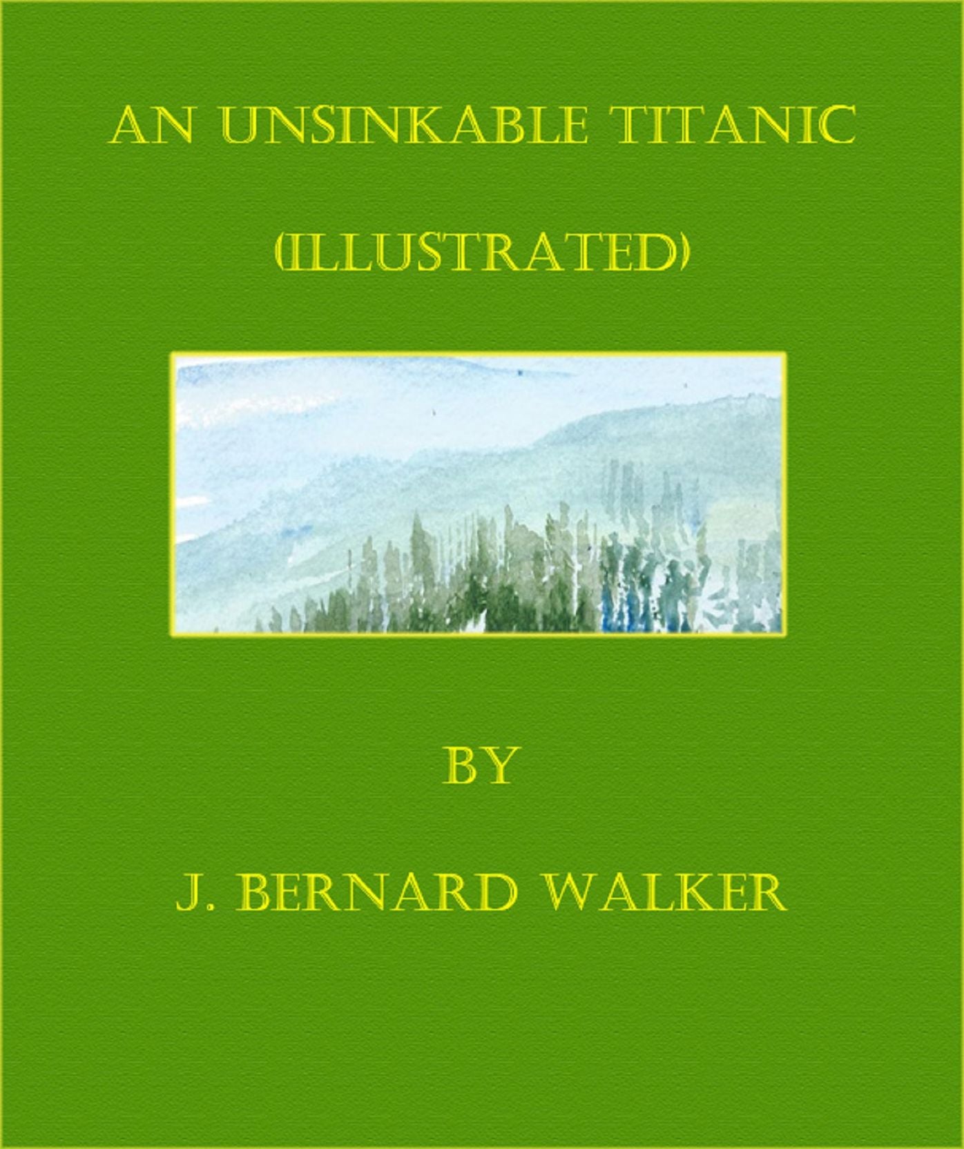 An Unsinkable Titanic