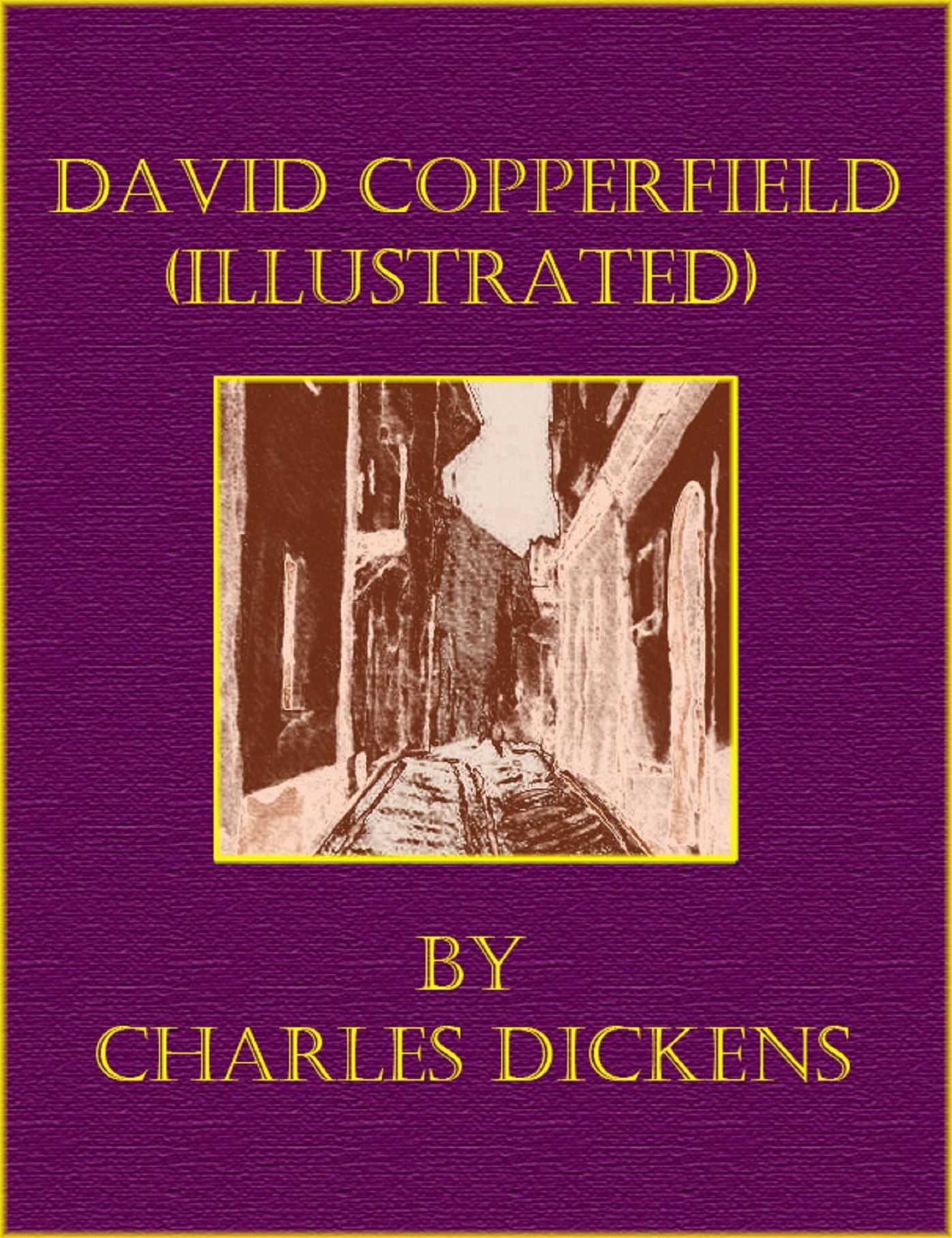 David Copperfield (Illustrated)