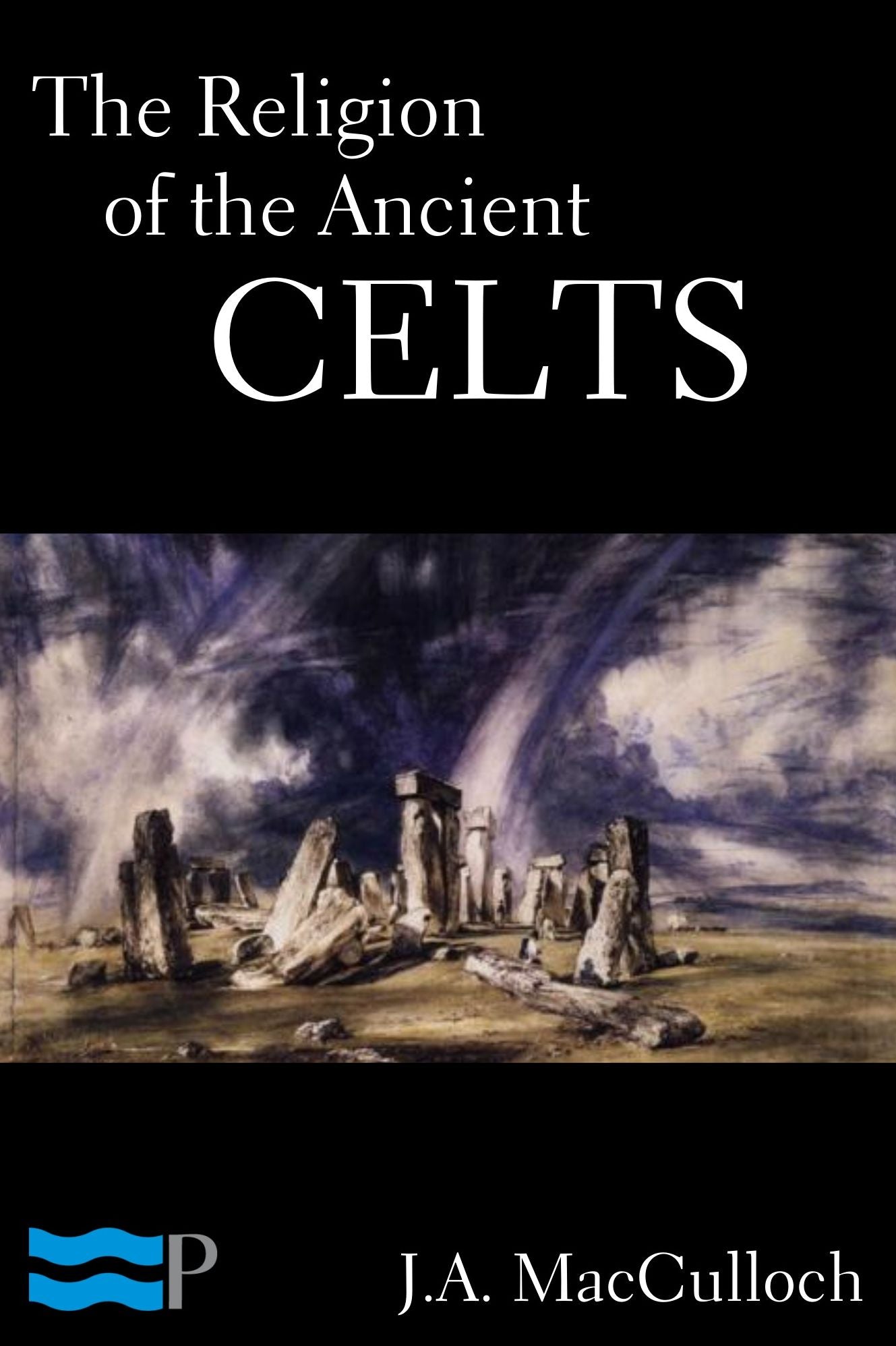 The Religion of the Ancient Celts