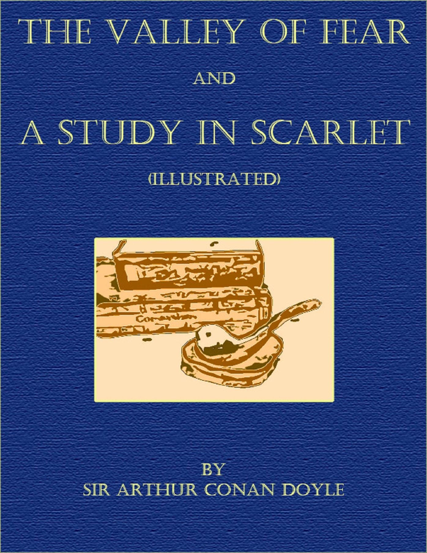 The Valley of Fear and A Study in Scarlet (Illustrated)