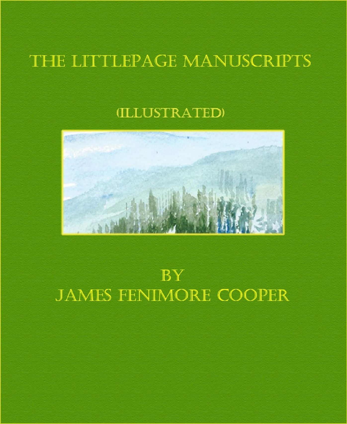 The Littlepage Manuscripts (Illustrated)