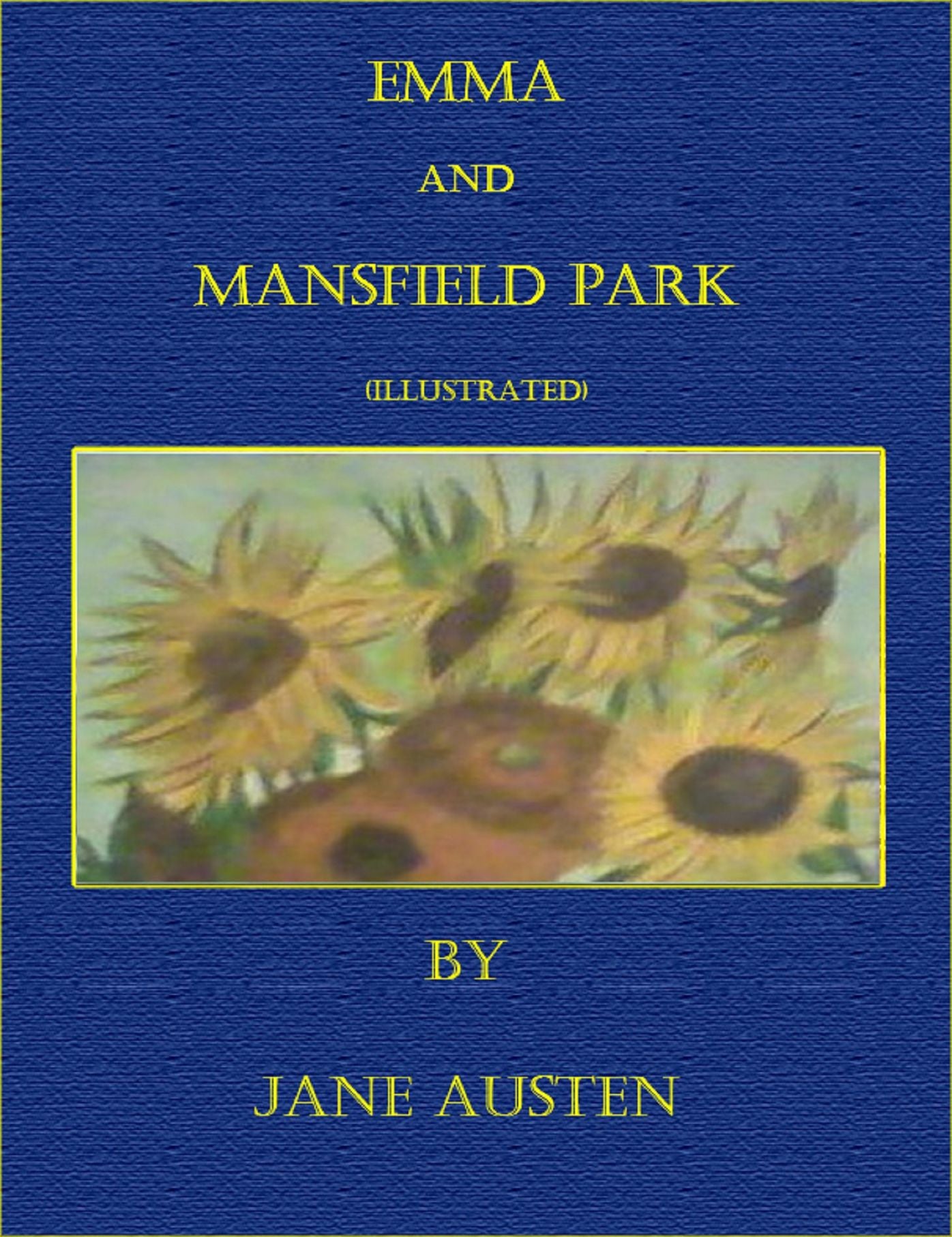 Emma and Mansfield Park (Illustrated)