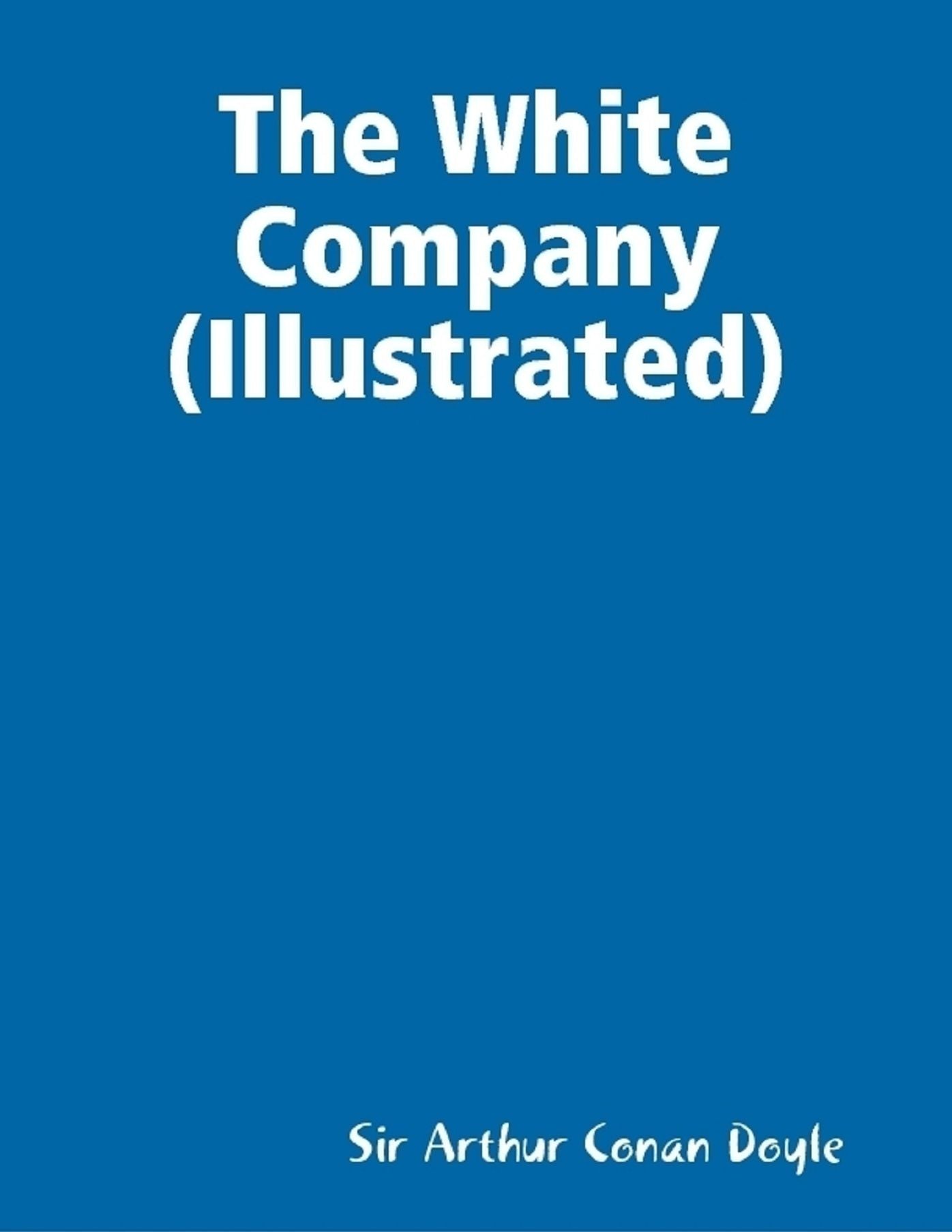The White Company (Illustrated)