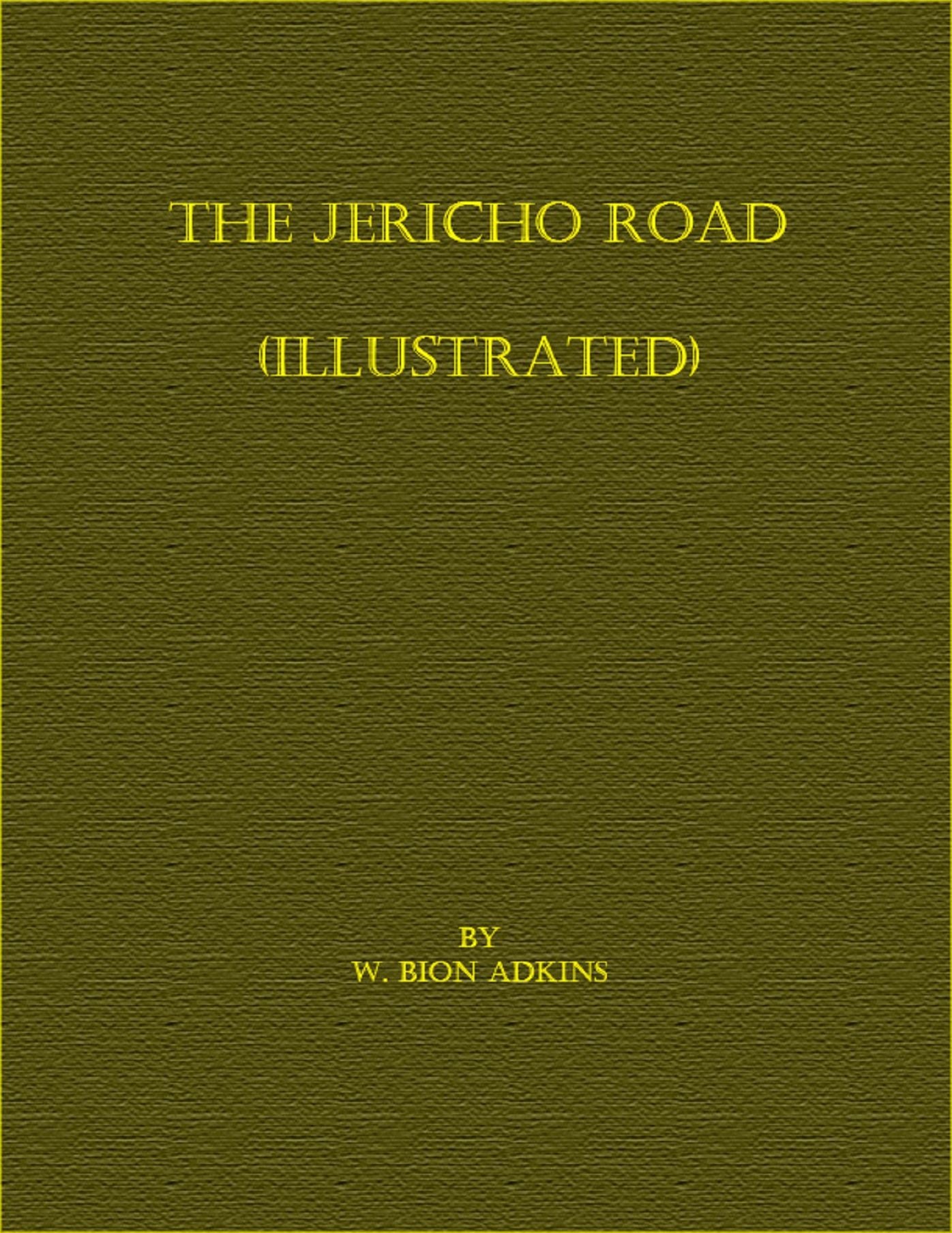 The Jericho Road (Illustrated)